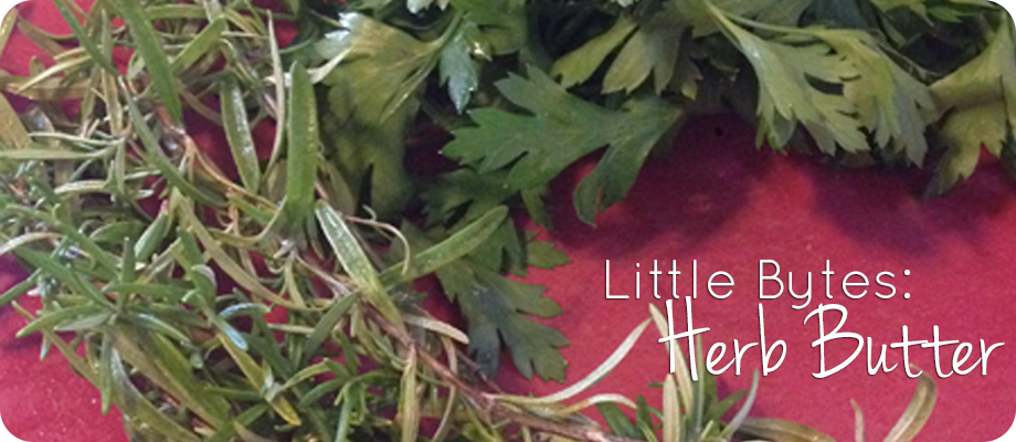 Little Bytes: Herb Butter